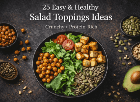 25 Easy & Healthy Salad Toppings Ideas (Crunchy + Protein-Rich)