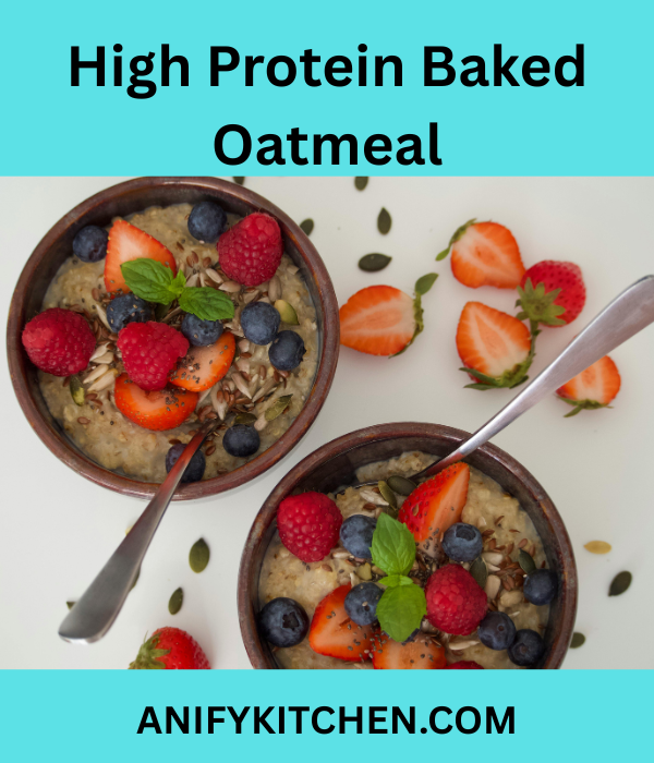 High Protein Baked Oatmeal – Easy, Healthy Breakfast Recipe 3 Best Protein Options for Baked Oatmeal