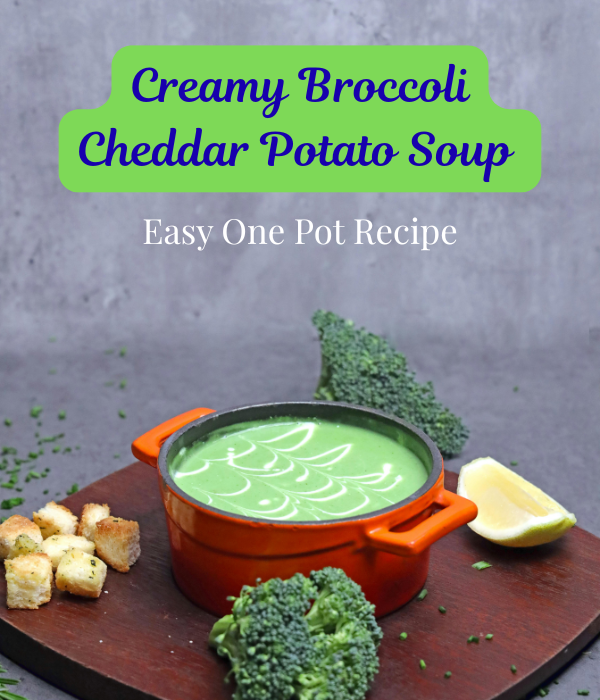 Creamy Broccoli Cheddar Potato Soup Easy One Pot Recipe