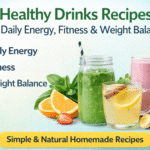 Healthy Drinks Recipes for Daily Energy, Fitness & Weight Balance