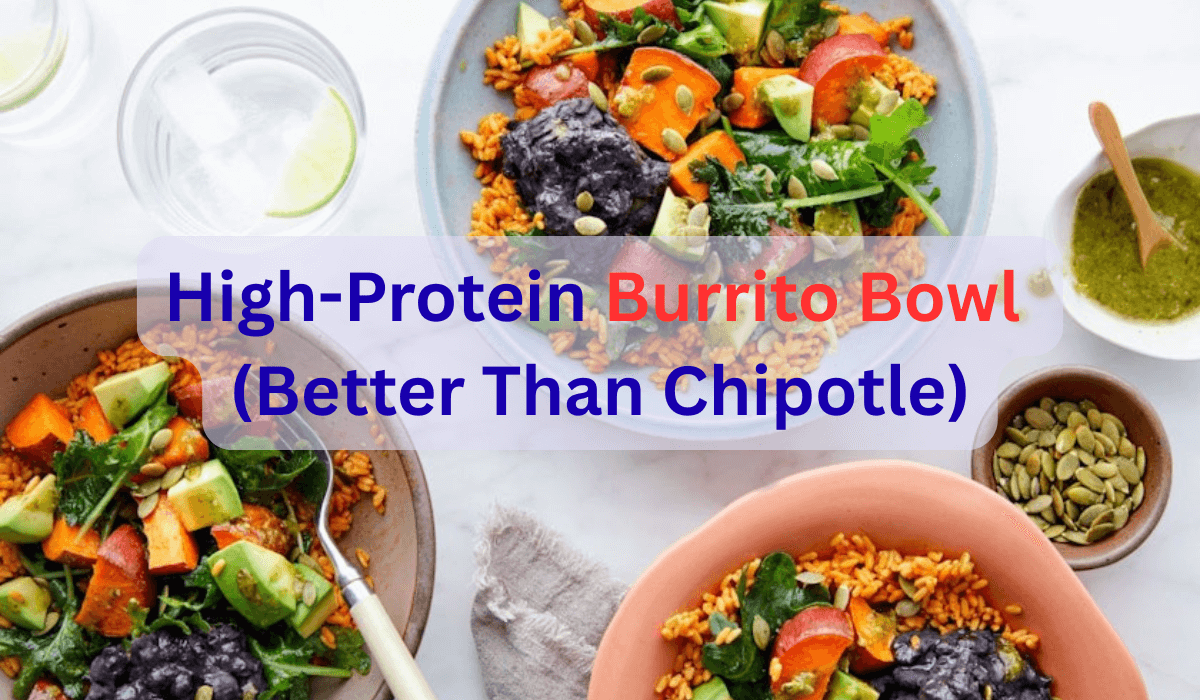 High-Protein Burrito Bowl (Better Than Chipotle) (1)