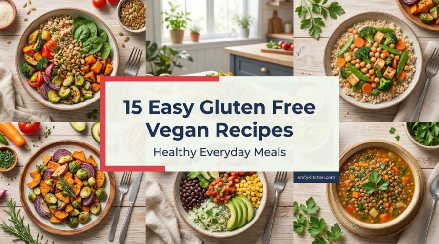 15 easy gluten free vegan recipes for healthy everyday meals including quinoa bowls chickpea stir fry and plant based dishes
