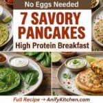 7 savory pancakes high protein breakfast recipes no eggs healthy vegetarian pancakes collage