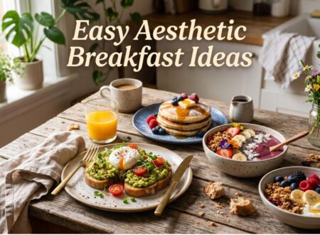 aesthetic breakfast ideas healthy easy morning meals with toast yogurt fruit and pancakes
